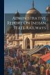 Administrative Report On Indian State... - Bild 1