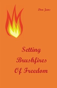 Setting Brushfires of Freedom - Jans, Don