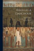 Fouilles à Dahchour: 1