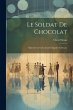 Le soldat de chocolat - Bild 1