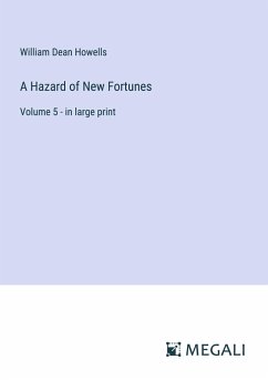 A Hazard of New Fortunes - Howells, William Dean