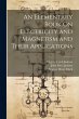 An Elementary Book On Electricity and... - Bild 1