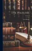 The Statutes; Volume 2
