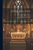 Vida Del Ven: Siervo De Dios Fr. Buenaventura Grau Apellidado De Barcelona