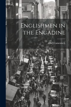 Englishmen in the Engadine - Camenisch, Carl