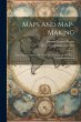 Maps And Map-making; Three Lectures... - Bild 1