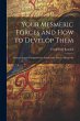 Your Mesmeric Forces and How to Develop... - Bild 1