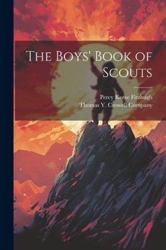 The Boys' Book of Scouts - Fitzhugh, Percy Keese