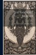The Sanskrit Reader: A Monthly Magazine... - Bild 1