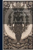 The Sanskrit Reader: A Monthly Magazine Of Sanskrit Literature; Volume 1