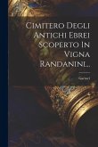 Cimitero Degli Antichi Ebrei Scoperto In Vigna Randanini...