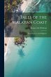 Tales of the Malayan Coast: From Penang... - Bild 1