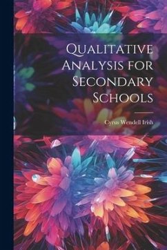 Qualitative Analysis for Secondary Schools - Irish, Cyrus Wendell