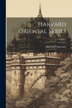 Harvard Oriental Series; Volume 5