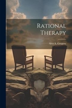 Rational Therapy - Gregory, Alva A.