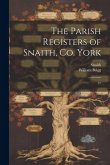 The Parish Registers of Snaith, Co. York: 57