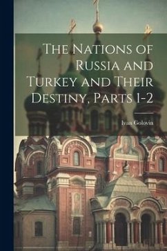 Cover The Nations of Russia and Turkey and Their Destiny, Parts 1-2