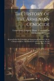 The History of the Armenian Genocide: Hearing Before the Committee on International Relations, House of Representatives, One Hundred Fourth Congress,