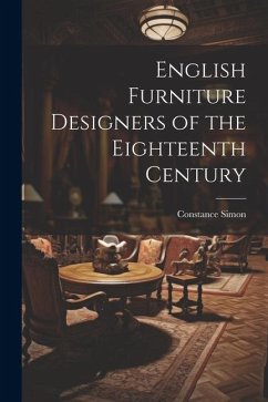 English Furniture Designers of the Eighteenth Century - Simon, Constance