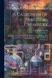 A Catechism Of Practical Chemistry:... - Bild 1