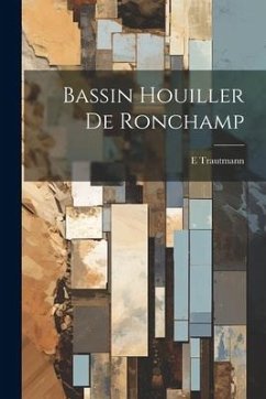 Bassin Houiller De Ronchamp - Trautmann, E.