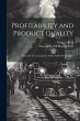 Profitability and Product Quality:... - Bild 1