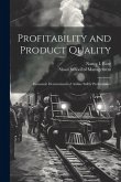 Profitability and Product Quality: Economic Determinants of Airline Safety Performance