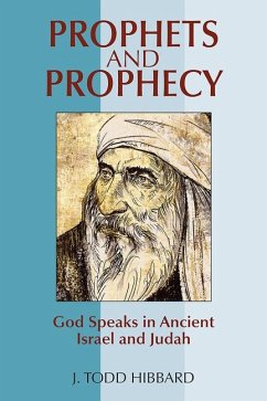 Prophets and Prophecy - Hibbard, J Todd