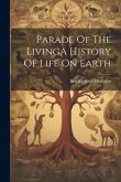 Parade Of The LivingA History Of Life On Earth