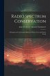 Radio Spectrum Conservation; a Program... - Bild 1