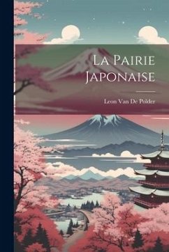 La Pairie Japonaise - de Polder, Leon van