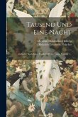Tausend Und Eine Nacht: Arabisch: Nach Einer Handschrift Aus Tunis, Volume 1...