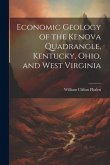 Economic Geology of the Kenova Quadrangle, Kentucky, Ohio, and West Virginia