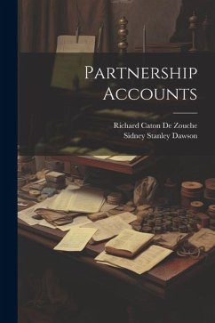 Partnership Accounts - Dawson, Sidney Stanley; De Zouche, Richard Caton