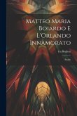 Matteo Maria Boiardo E L'Orlando Innamorato: Studio