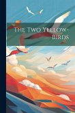 The two Yellow-birds