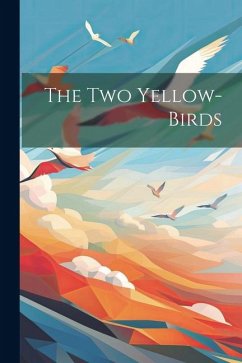 The two Yellow-birds - Anonymous