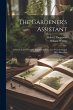 The Gardener's Assistant; a Practical... - Bild 1