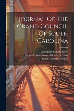 Journal Of The Grand Council Of South Carolina - Council, South Carolina