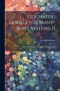 Stochastic Models for Many-body Systems. II: Finite Systems and Statistical Non-equilibrium - Kraichnan, R. H.
