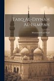 Tabq Al-diynah Al-islmyah