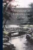 Grammar Of Colloquial Chinese --