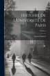 Histoire de l'Université de Paris;... - Bild 1