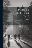 Histoire de l'Université de Paris; Volume 2