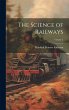 The Science of Railways; Volume 1 - Bild 1