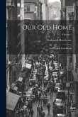 Our Old Home: And English Note-Books; Volume 1