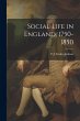 Social Life in England, 1750-1850 - Bild 1