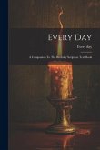 Every Day: A Companion To The Birthday Scripture Text-book