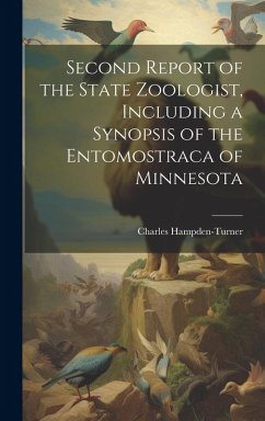 Second Report of the State Zoologist, Including a Synopsis of the Entomostraca of Minnesota - Hampden-Turner, Charles