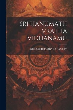 Sri Hanumath Vratha Vidhanamu - Sastry, Sri A. Chidambara